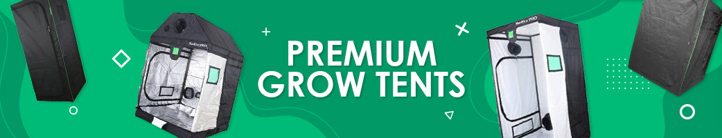 Premium Grow Tents