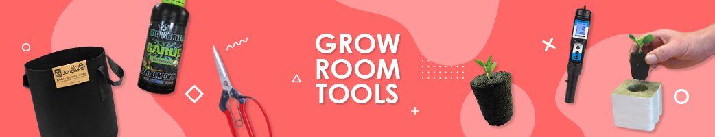 Grow Room Tools