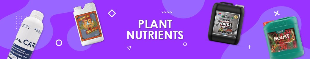 Plant Nutrients & Boosters