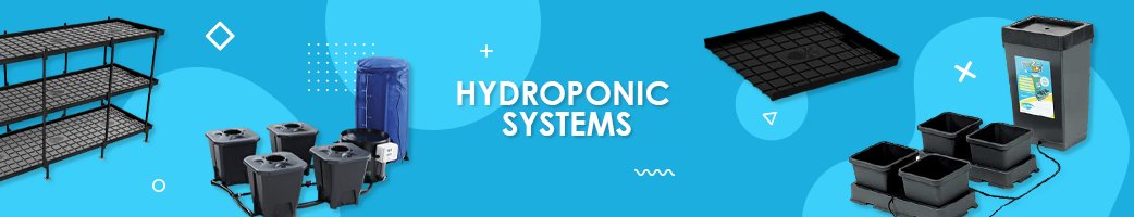 Hydroponic Systems