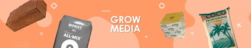 Grow Media